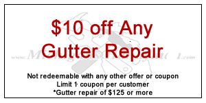 $10 off Gutter Repair of $125 or more.